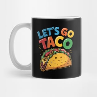 Lets-go-taco Mug